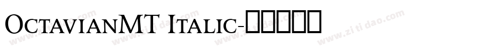OctavianMT Italic字体转换